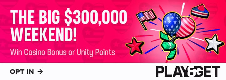 The big $300,000 weekend! Win casino bonus or Unity points